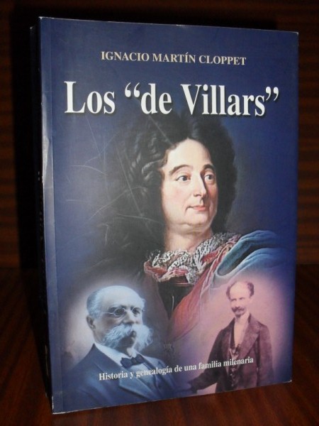 LOS "DE VILLARS". Historia y genealogía de una familia milenaria